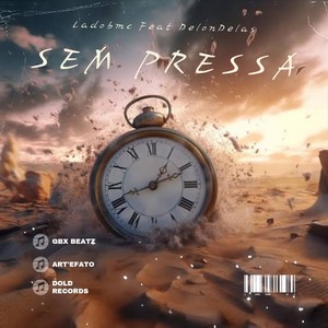 Sem Pressa (Explicit)