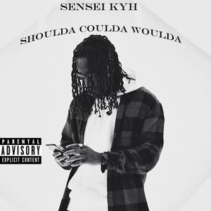 Shoulda Coulda Woulda (Explicit)