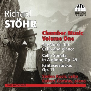 STÖHR, R.: Chamber Music, Vol. 1 (Koch, Conway)