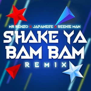 Shake Ya Bam Bam (Remix|Explicit)