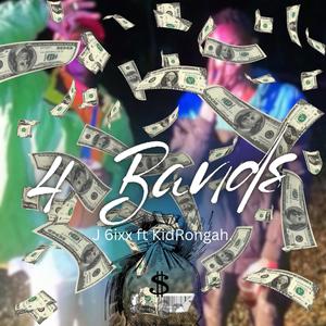 4 Bands (feat. KidRongah) (Explicit)