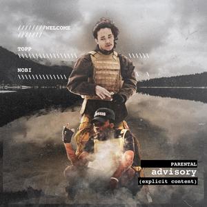 Welcome(feat. Topp) (Explicit)