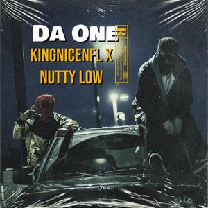Da One (feat. Nutty Low) (Explicit)