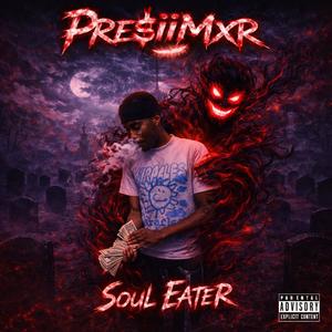 Soul Eater (Explicit)