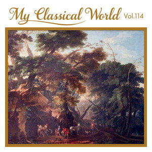 My Classical World, Vol. 114