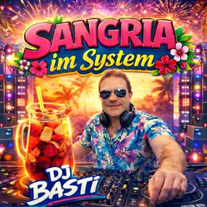 Sangria im System (Ballermann Edit)
