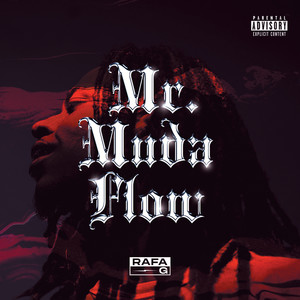 Mr. Muda Flow (Explicit)