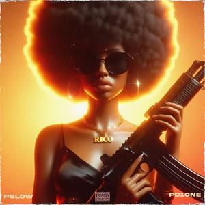 Rico (Explicit)