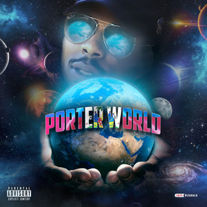 Porter World (Explicit)