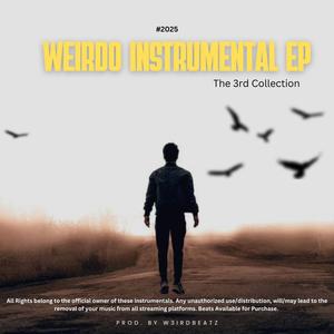 Weirdo Instrumental EP The 3RD Collection