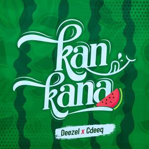 Kankana(feat. Cdeeq)