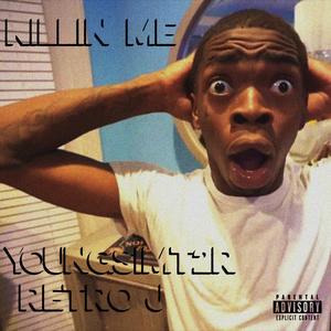 KILLIN ME (feat. RETROJ) [Explicit]