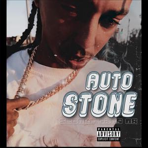 Auto Stone (Explicit)