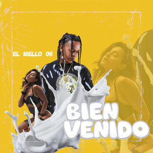 Bien Venido (Explicit)
