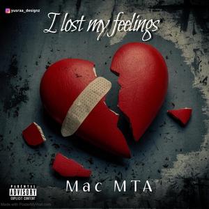 I lost my feelings (Explicit)