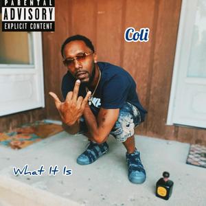 What It Is (Explicit)