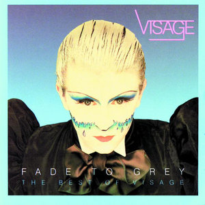 Fade To Grey: The Best Of Visage