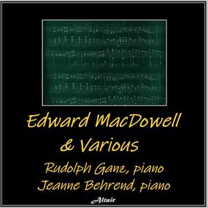 Edward Macdowell & Various - Marionettes, Op.38: NO. 5. Clown