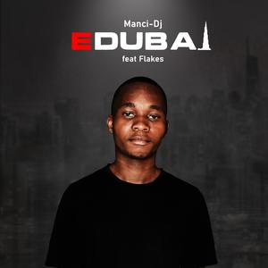 eDubai (feat. Flakes)
