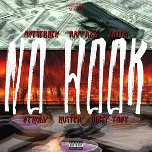 NO HOOK (feat. Blopaonthebeat, Young Nigga$ Mafia,Onesebben, Rappazz, Ja999o, NebulV, Buster & Dirty Tony) [Explicit]