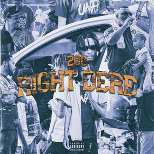 Right Dere (feat. MJ Made It)