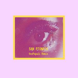 San Ptomata (VoxPopuli Remix)