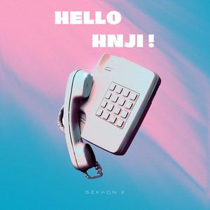 Hello Hnji (feat. Mr. Ree)