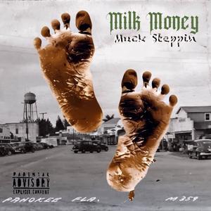 Muck Steppin (Explicit)