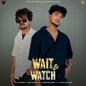 Wait & Watch