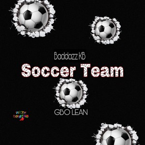 Soccer Team (feat. Gbo Lean) [Explicit]