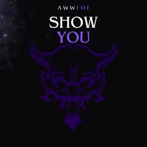 Show You (Explicit)