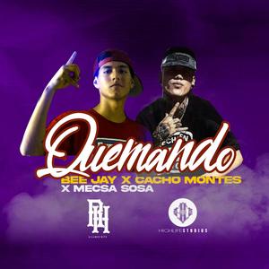 Quemando (feat. Mecsa Sosa) (Explicit)