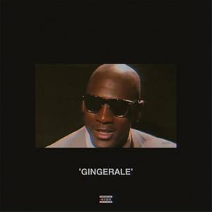 GINGERALE (Explicit)