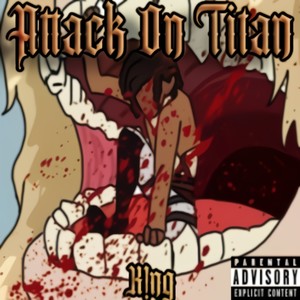 Attack On Titan (feat. Akeel) [Explicit]