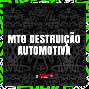 Mtg Destruição Automotiva (Explicit)