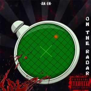 On The Radar (Lethal Needle Remix|Explicit)