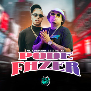 Pode Fazer (Explicit)