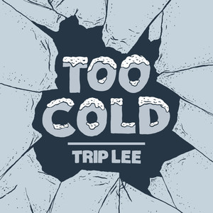 Too Cold (太冷)