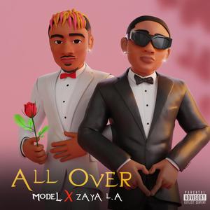 All over (feat. Zaya L.A)