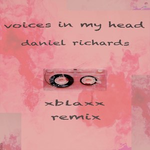 Voices in My Head (Xblaxx Remix)
