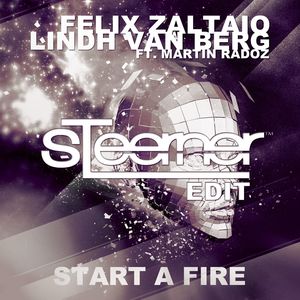 Start A Fire (feat. Martin Radoz) (Radio Edit)