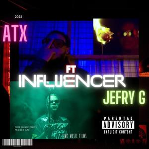 Influencer (feat. ATX)