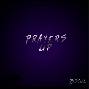 Prayers Up (Explicit)