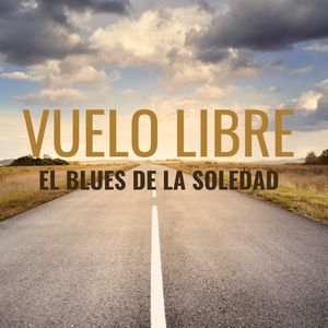 El Blues De La Soledad