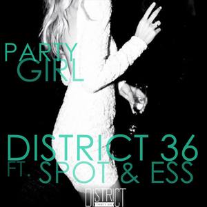 Party Girl (feat. Spot & Ess)