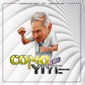 Como Yiye (Mistter Mp Remix)