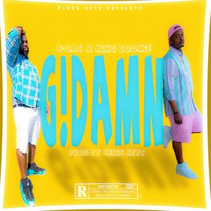 GIDAMN (feat. King Bookie) [Explicit]