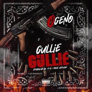 Gullie Gullie (For A Fee Version) [Explicit]