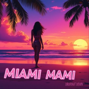 Miami Mami