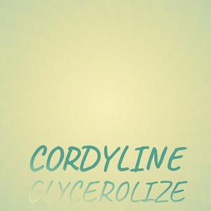 Cordyline Glycerolize
